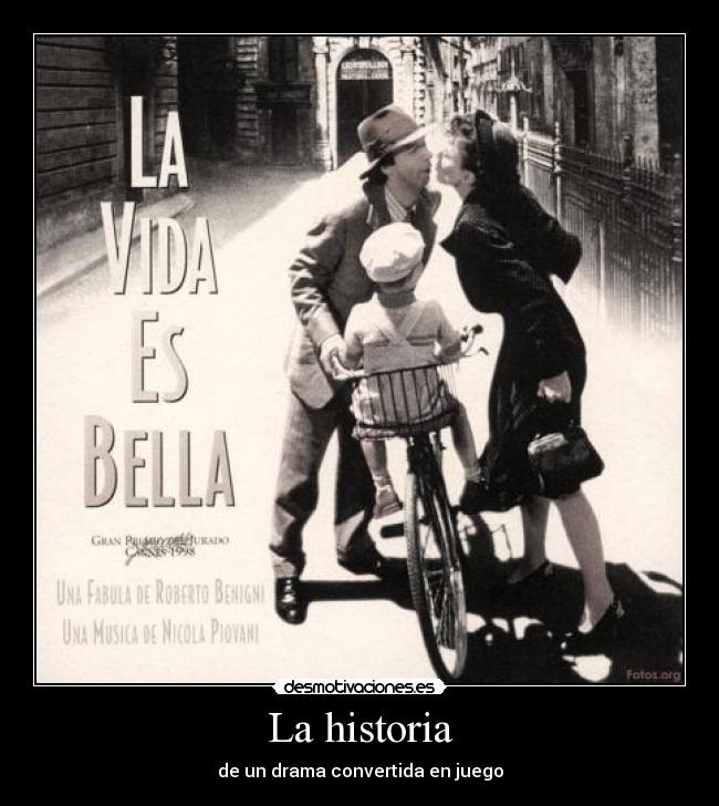 La historia - de un drama convertida en juego