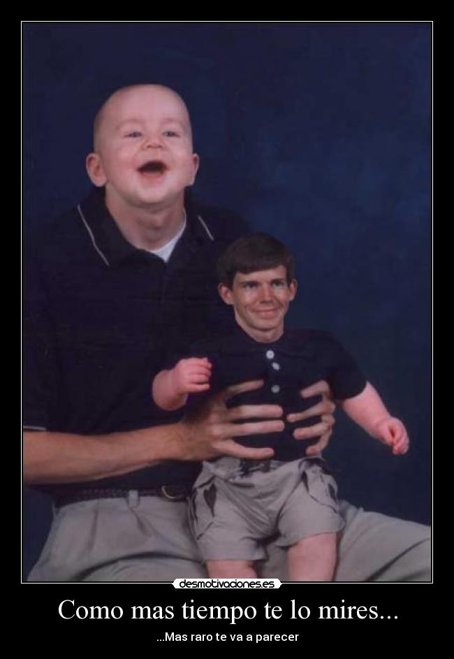 Como mas tiempo te lo mires... - 