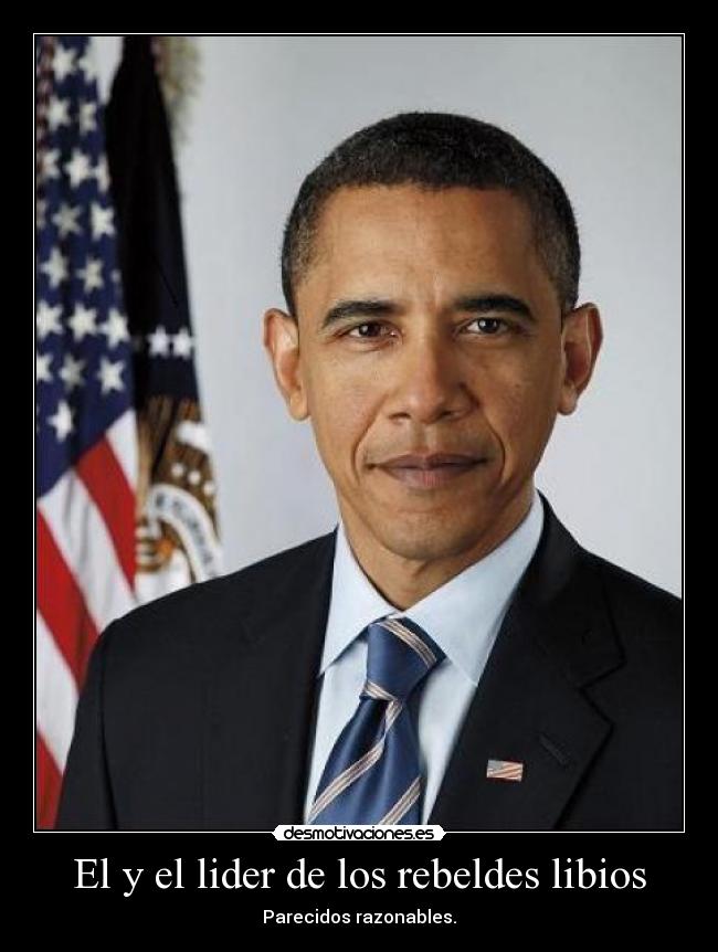 El y el lider de los rebeldes libios - Parecidos razonables.