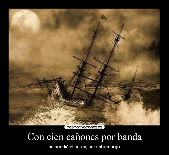 Con cien cañones por banda - 