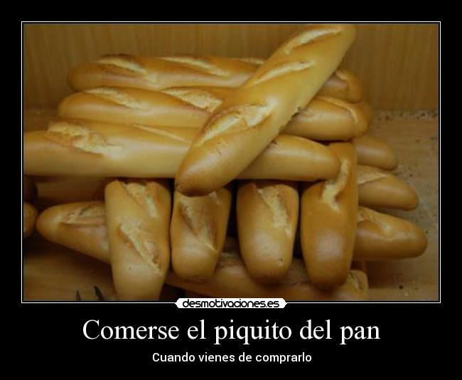 carteles pan comerse desmotivaciones