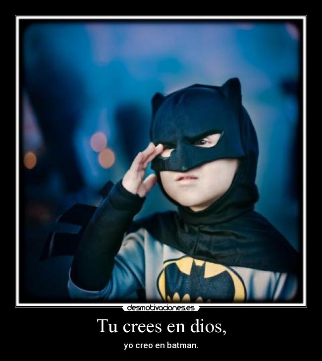 Tu crees en dios, - 