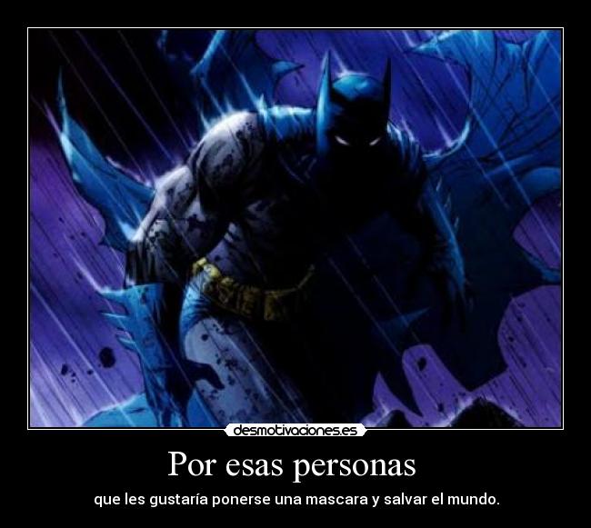Por esas personas  - 