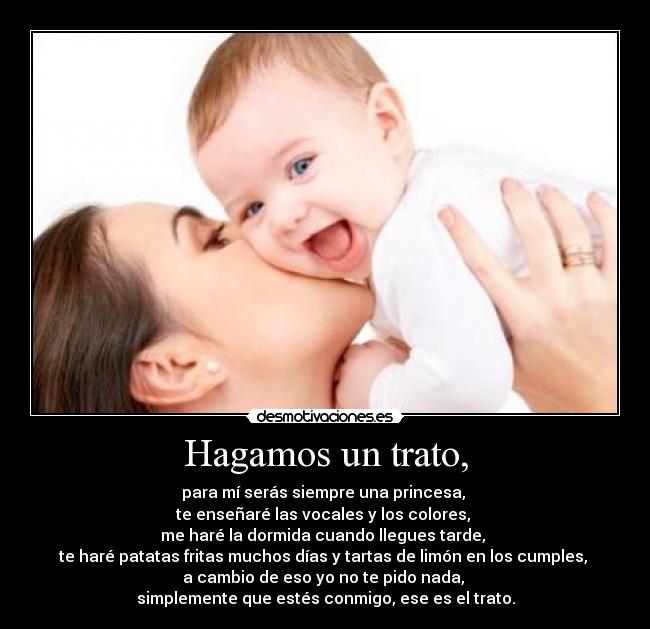 Hagamos un trato, -