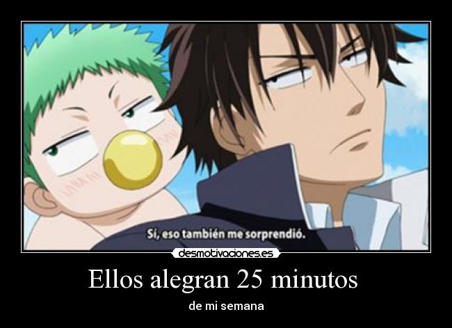 Ellos alegran 25 minutos  - 