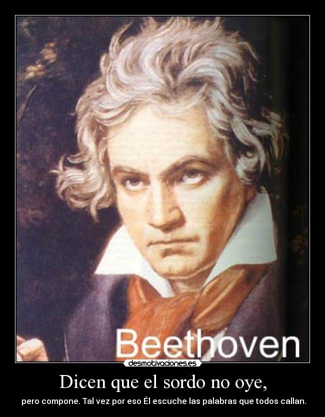 Dicen que el sordo no oye, - 