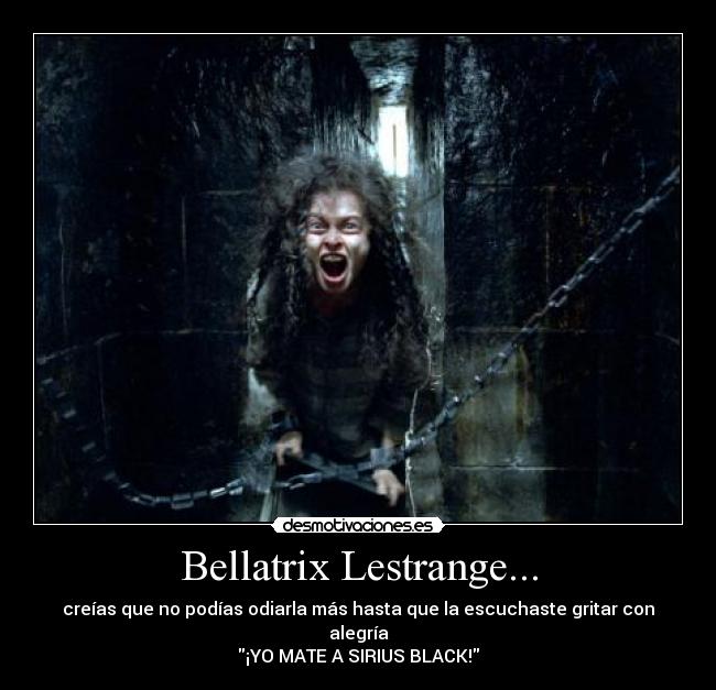 Bellatrix Lestrange... -