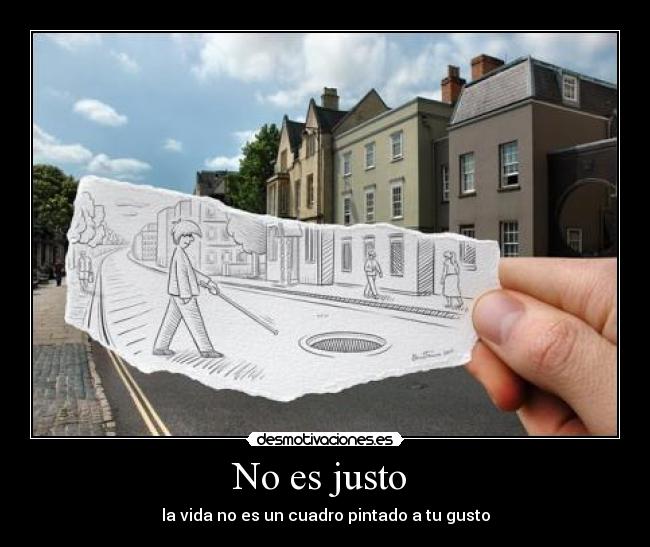 No es justo -