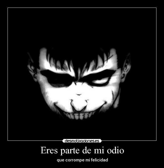 Eres parte de mi odio - 