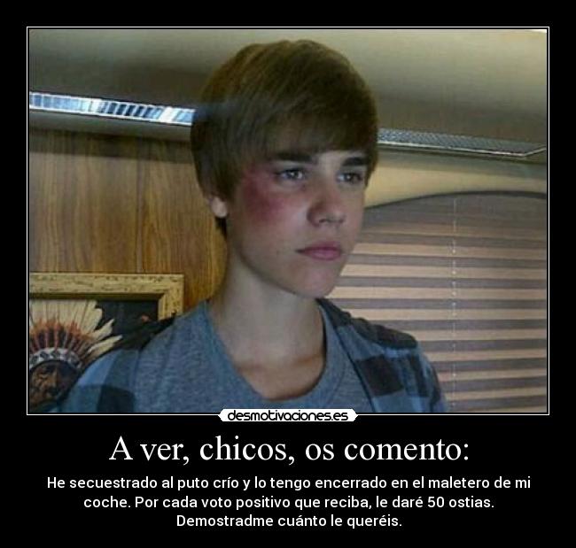 carteles tengo justin bieber encerrado desmotivaciones