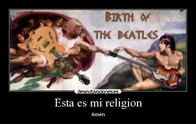 carteles religion thebeatlesmusicrock desmotivaciones