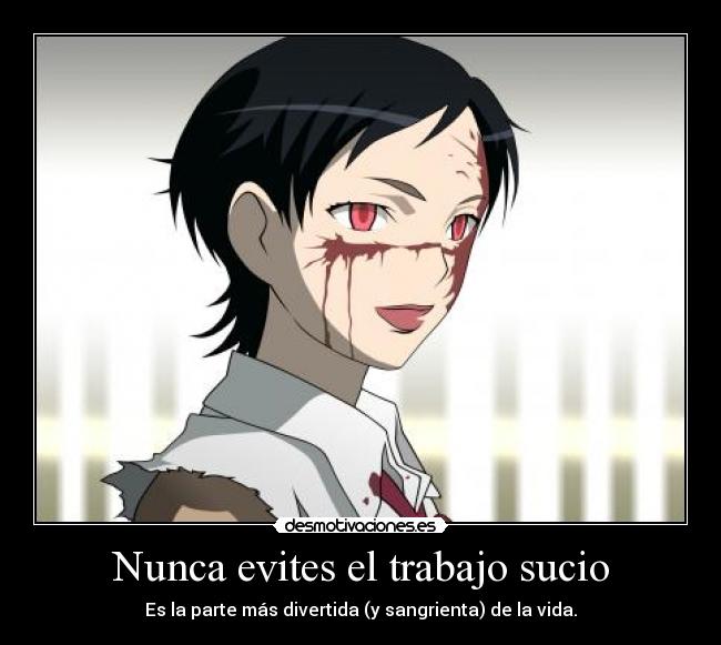 Nunca evites el trabajo sucio -