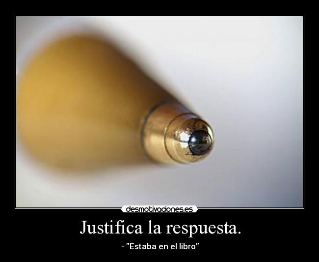 Justifica la respuesta. -