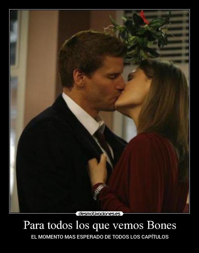 Para todos los que vemos Bones -