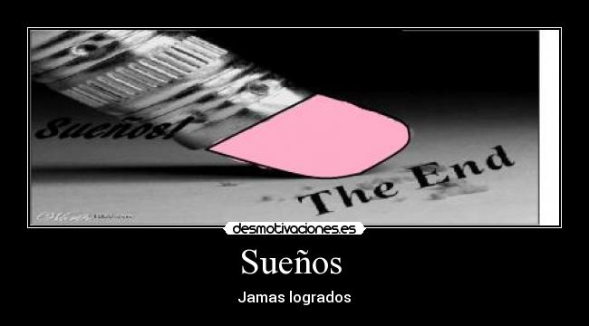 Sueños - Jamas logrados