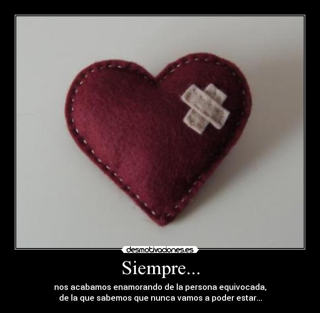 Siempre... -