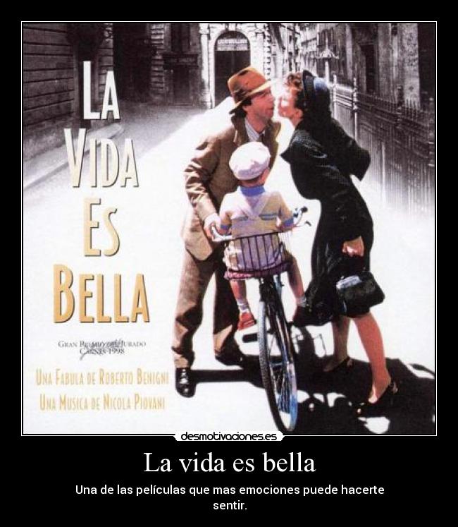 La vida es bella -