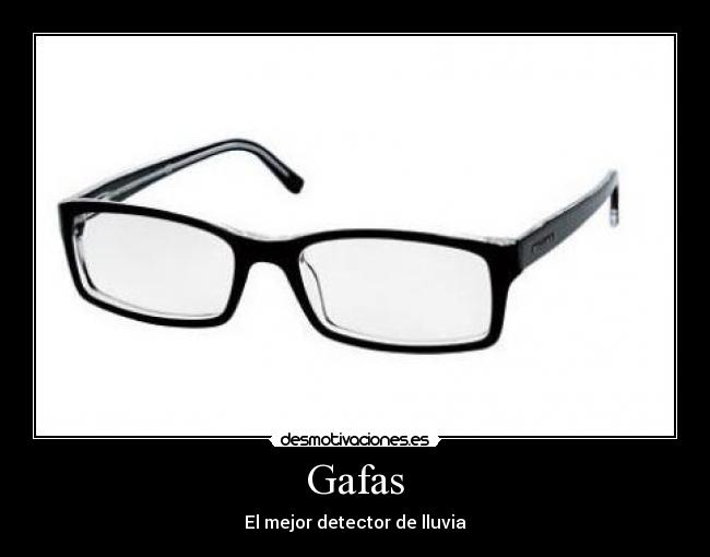 Gafas - El mejor detector de lluvia