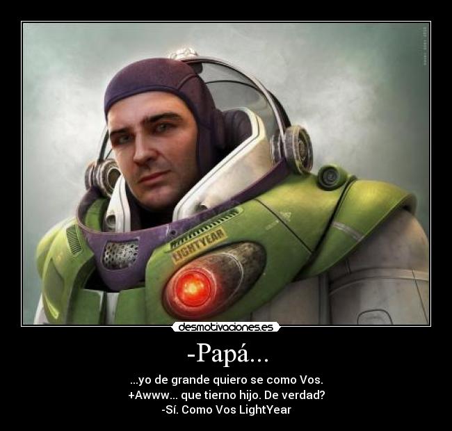 -Papá... -