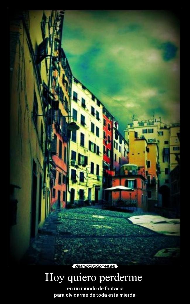 Hoy quiero perderme -