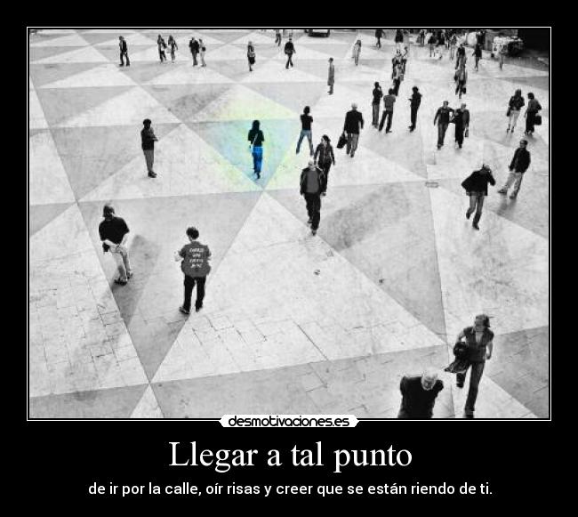 Llegar a tal punto -