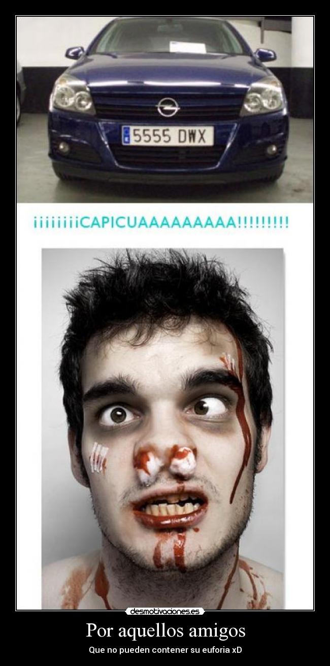 Por aquellos amigos -