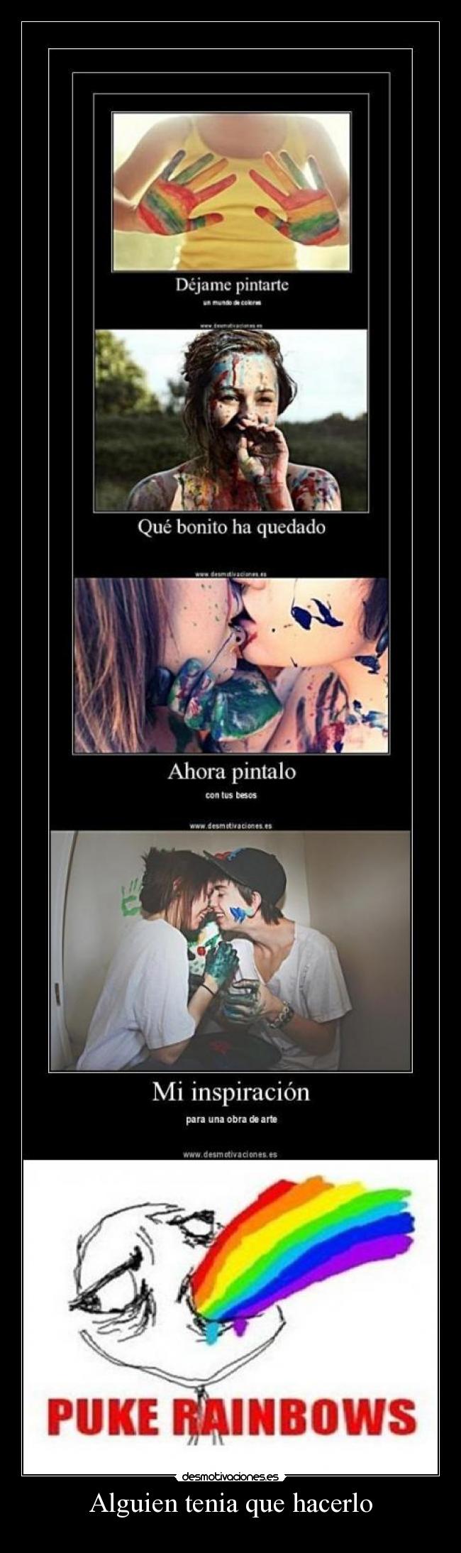 Alguien tenia que hacerlo -