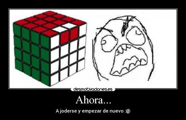 Ahora... - A joderse y empezar de nuevo :@