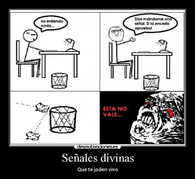 Señales divinas - Que te joden vivo
