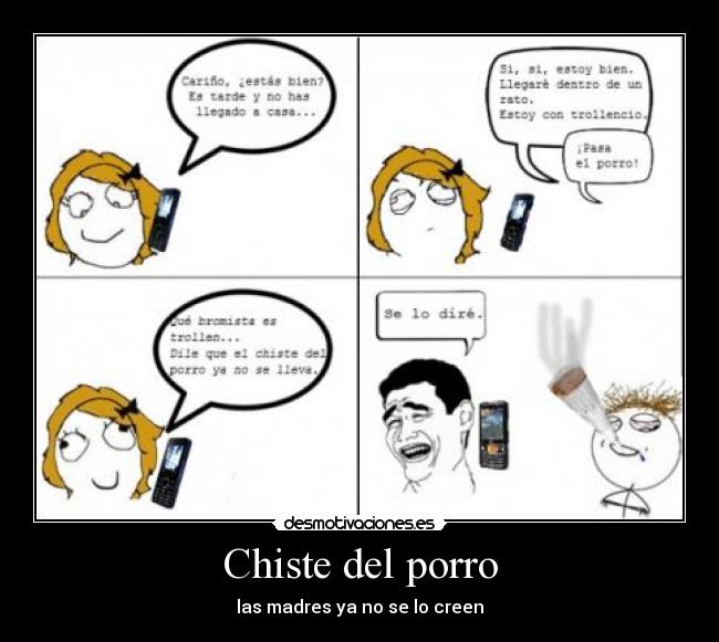 Chiste del porro - las madres ya no se lo creen