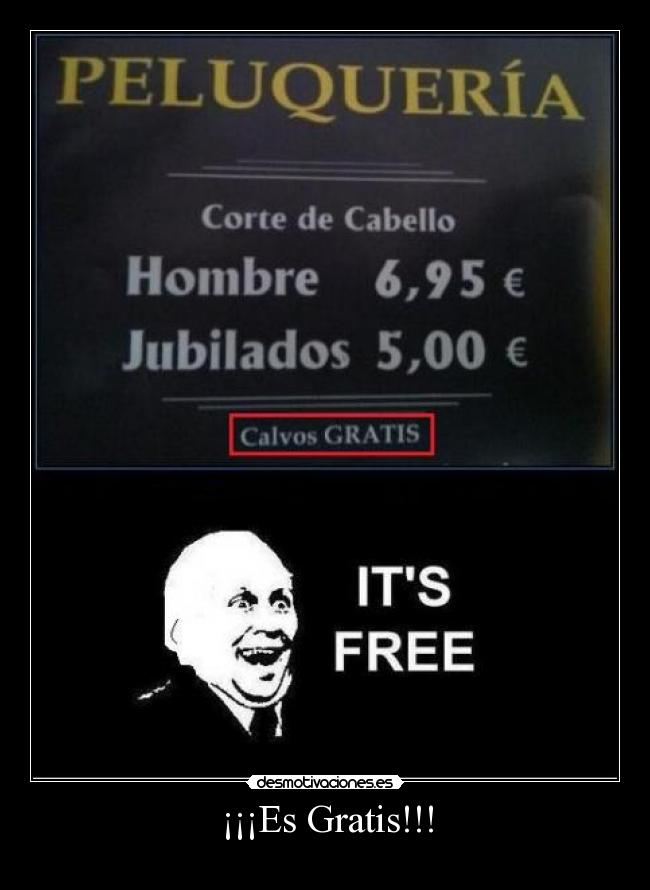 ¡¡¡Es Gratis!!! - 