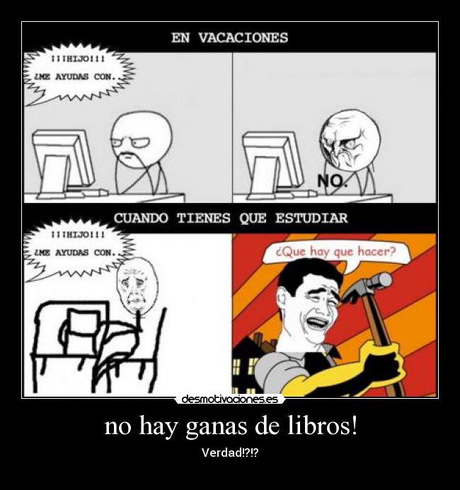 no hay ganas de libros! - Verdad!?!?