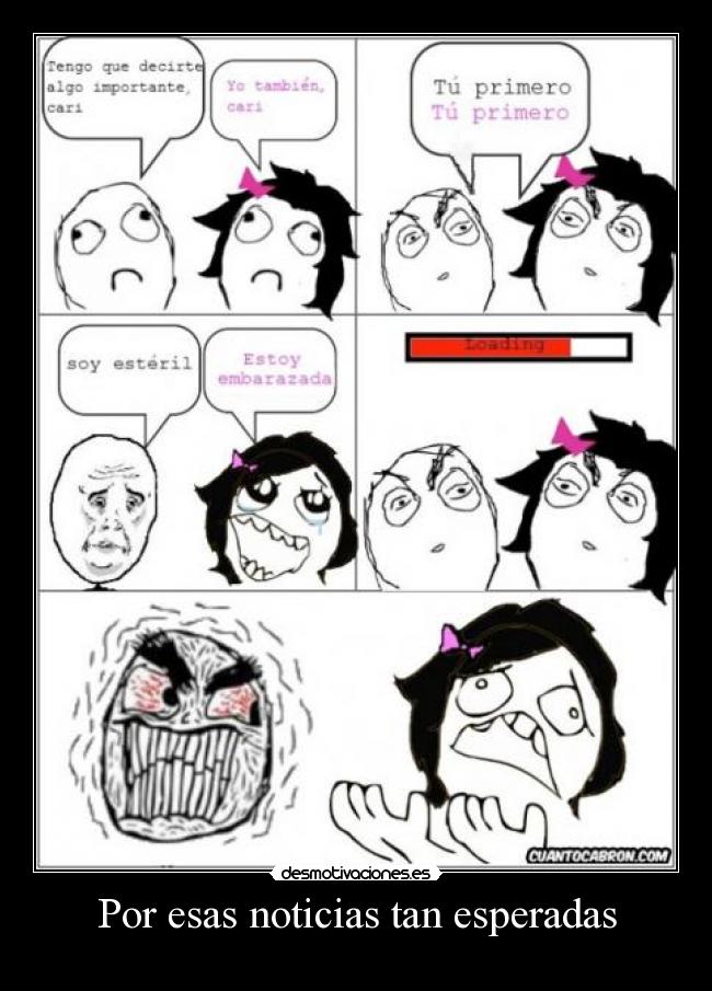 Por esas noticias tan esperadas -