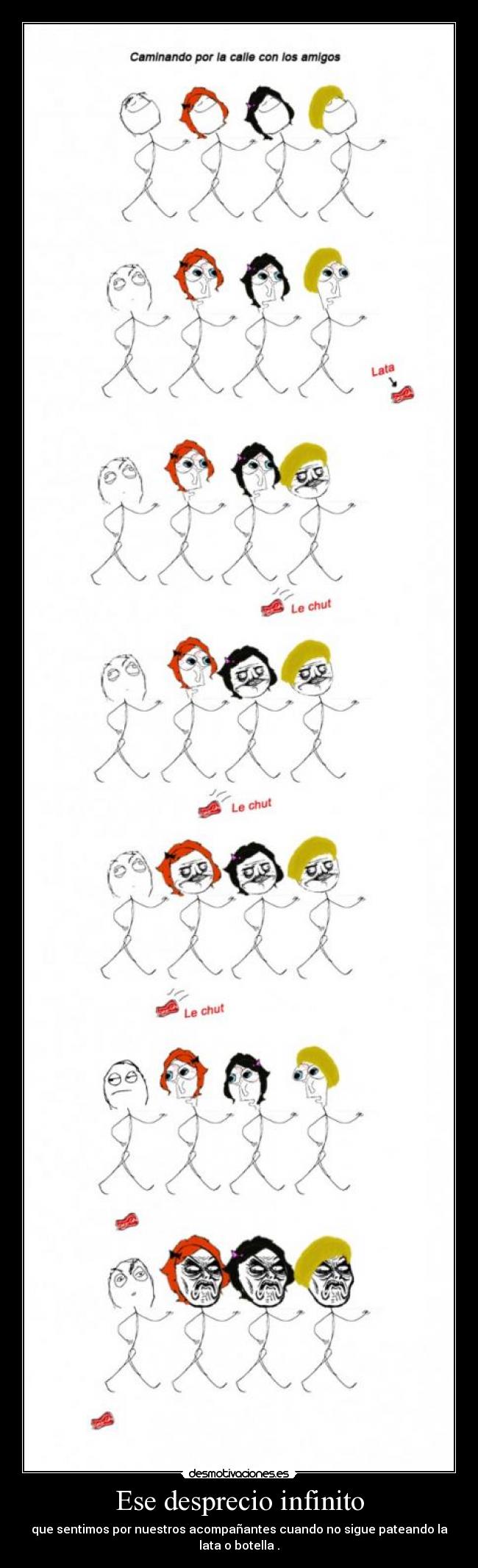 Ese desprecio infinito -