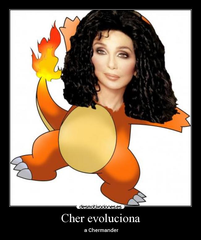 Cher evoluciona - a Chermander