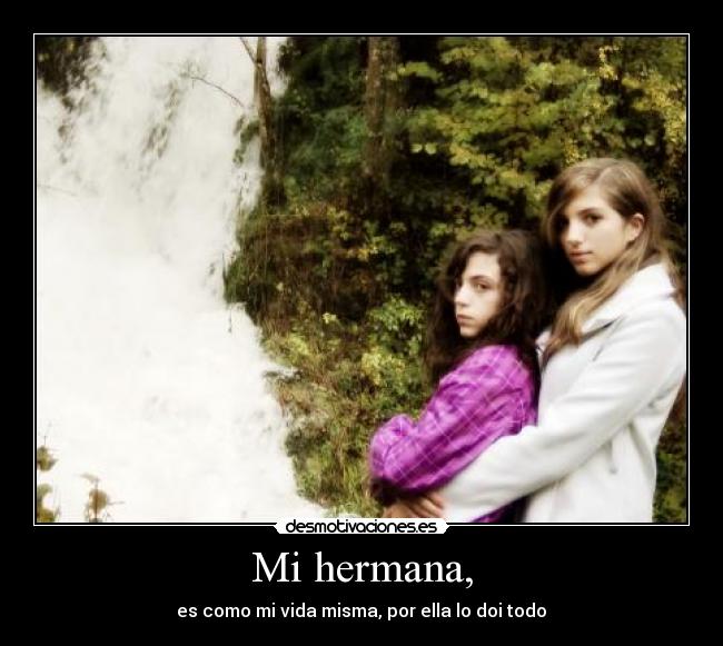 Mi hermana, - 