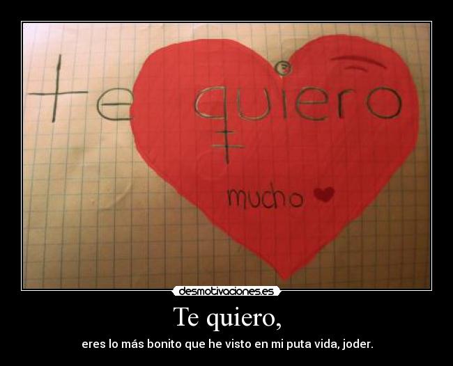Te quiero, - 