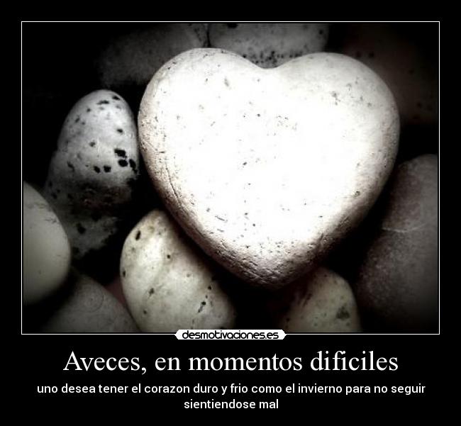 Aveces, en momentos dificiles - 