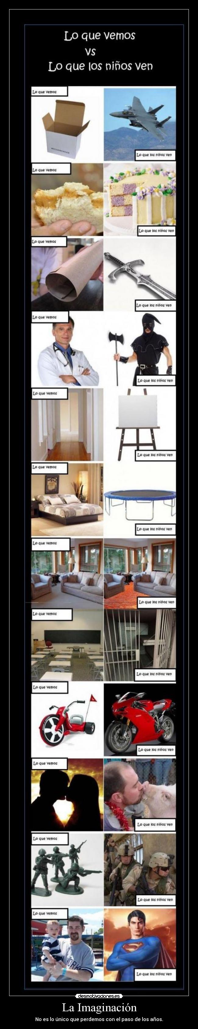 La Imaginación - No es lo único que perdemos con el paso de los años.