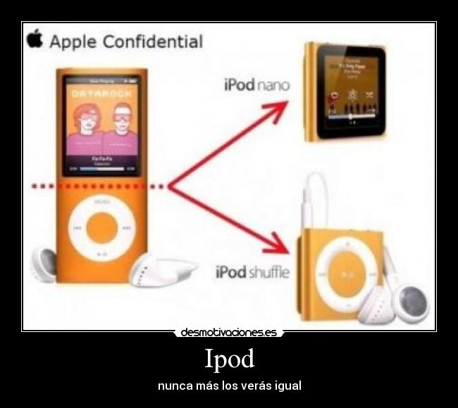 Ipod - nunca más los verás igual