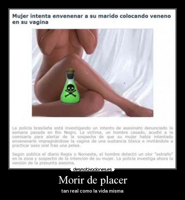 Morir de placer - tan real como la vida misma