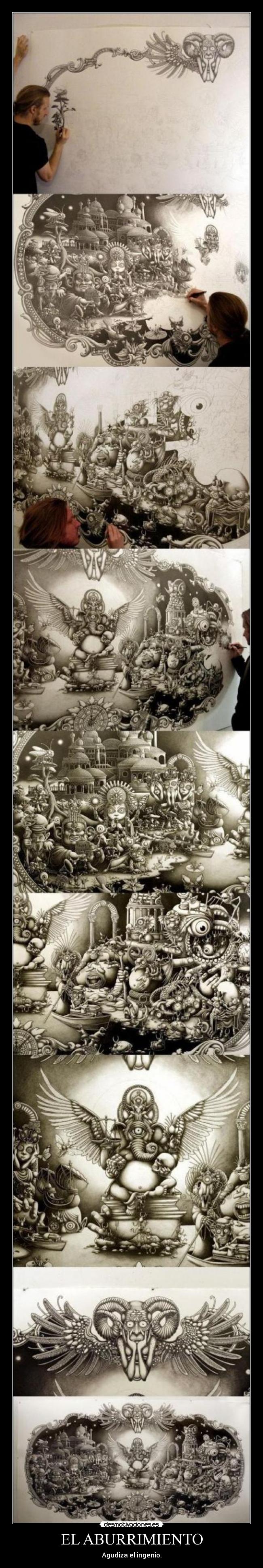 EL ABURRIMIENTO - Agudiza el ingenio.