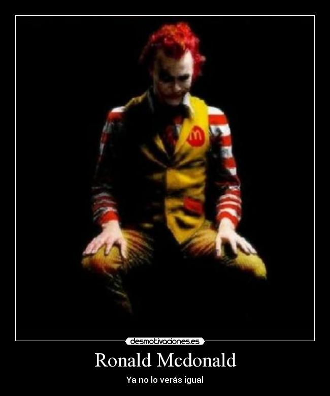 Ronald Mcdonald - Ya no lo verás igual