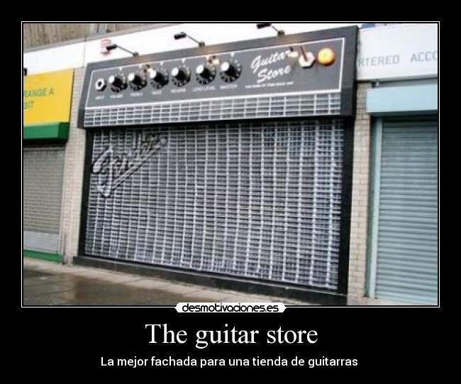 The guitar store - La mejor fachada para una tienda de guitarras 