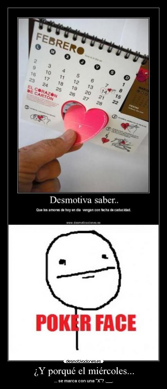 ¿Y porqué el miércoles... - ... se marca con una X? .___.