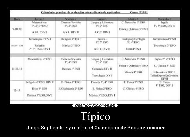 Típico - LLega Septiembre y a mirar el Calendario de Recuperaciones