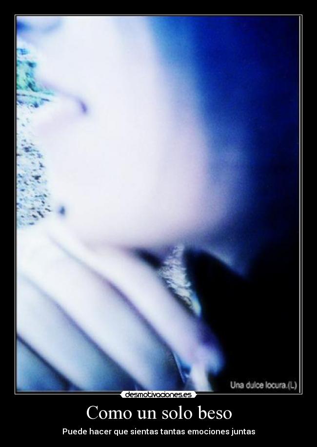 Como un solo beso -