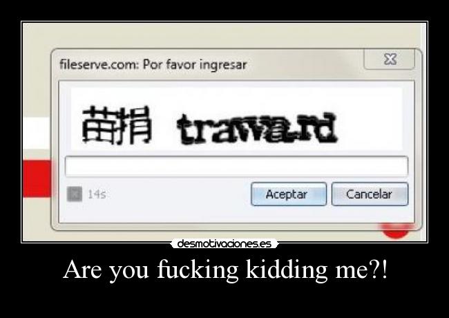 Are you fucking kidding me?! - 