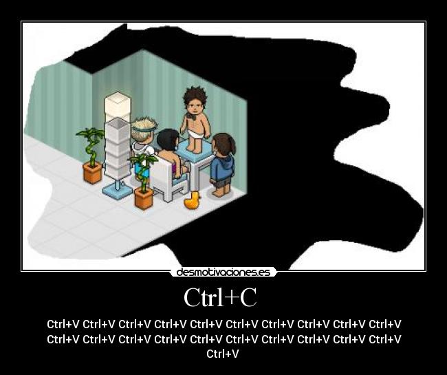 Ctrl+C  - Ctrl+V Ctrl+V Ctrl+V Ctrl+V Ctrl+V Ctrl+V Ctrl+V Ctrl+V Ctrl+V Ctrl+V
Ctrl+V Ctrl+V Ctrl+V Ctrl+V Ctrl+V Ctrl+V Ctrl+V Ctrl+V Ctrl+V Ctrl+V
Ctrl+V 