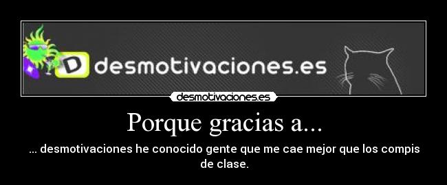 Porque gracias a... -